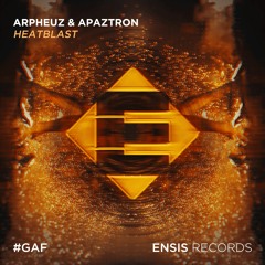 Arpheuz & Apaztron - Heatblast (Extended Mix)