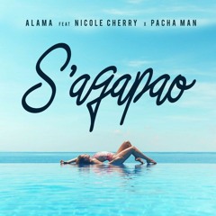 Alama Feat NICOLE CHERRY X Pacha Man - Sagapao