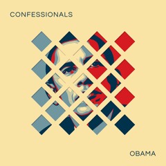 Confessionals - Obama (Dub Mix)