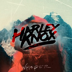 Boombox Cartel - Whisper feat. Nevve (Harley Knox Remix)