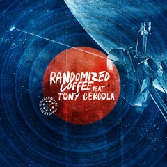 Randomized Coffee - Cotone Mediterraneo (feat. Tony Cercola)