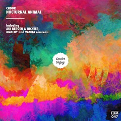 Premiere | Chook - Nocturnal Animal (Lauter Unfug)
