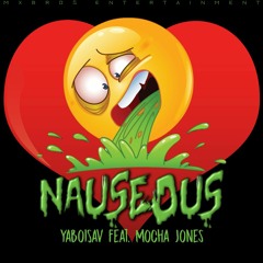 Nauseous (feat. Mocha Jones)