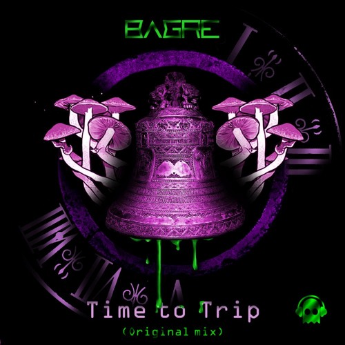 Bagre - Time To Trip (Original Mix)