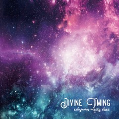 Divine Timing (Raw) - Ecksman meets Chee