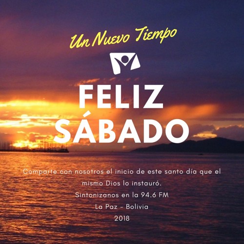 FELIZ SÁBADO - Programa 2 (2018) by Nuevo Tiempo La Paz
