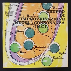 GRUPPO DI IMPROVVISAZIONE NUOVA CONSONANZA - Improvvisazione Per Otto