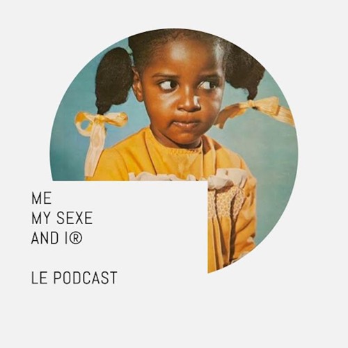 ME MY SEXE AND I® - Épisode 5- Paoline