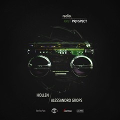 RadioProspect #08 - Alessandro Grops