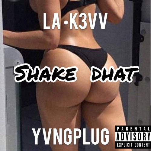 Duede Boi ft. Yvngplug-Shake Dhat