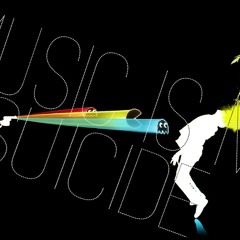 The music is my  suicide