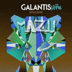 Galantis - Spaceship ft. Uffie (MAZU Remix)