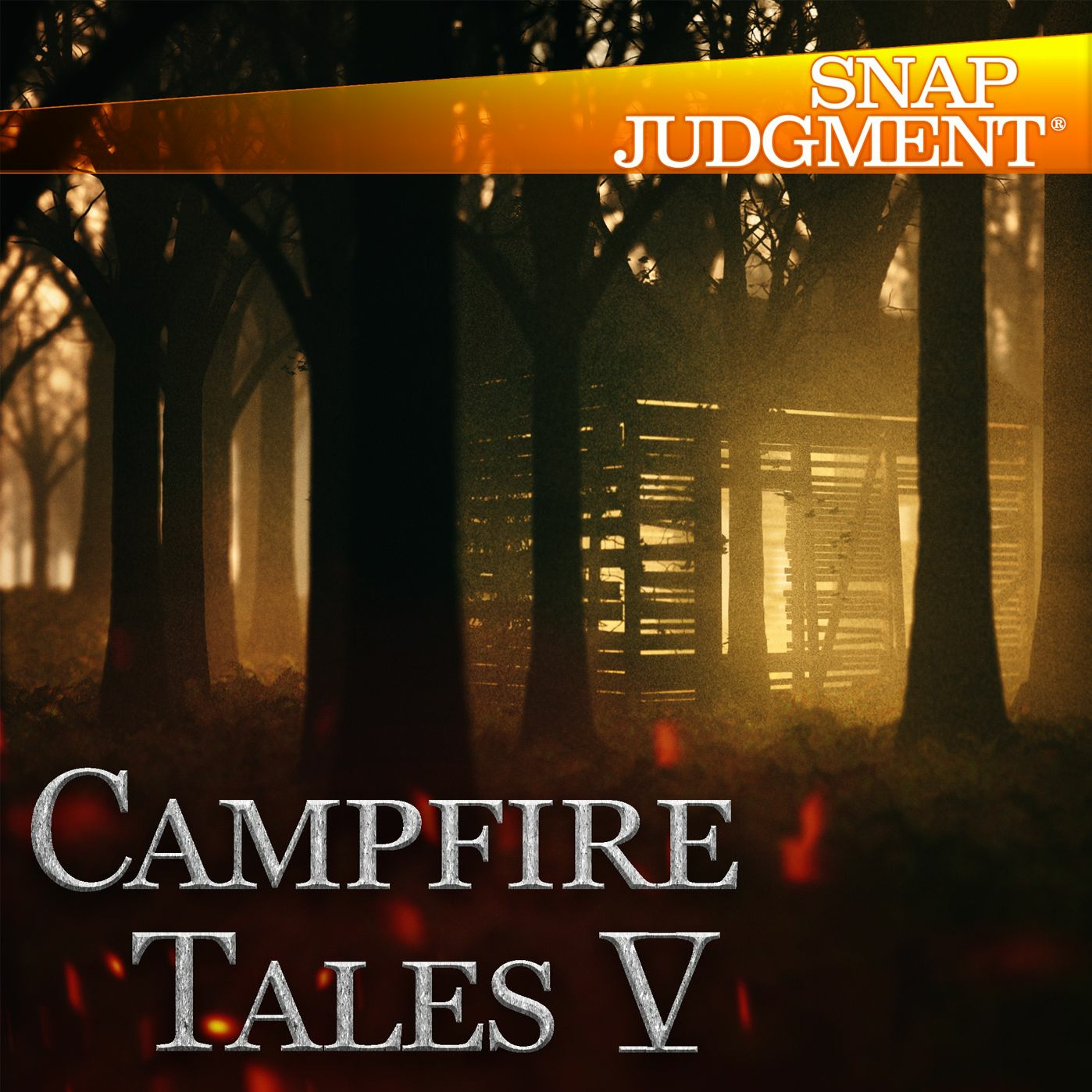 Love Letters / Snap Judgment, "Campfire Tales V"