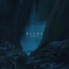 Blure - Nymph