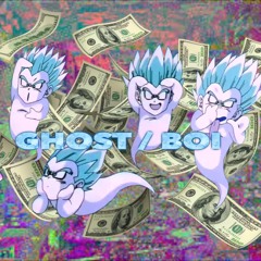 Ghost / Boi __ Dirt.Dom
