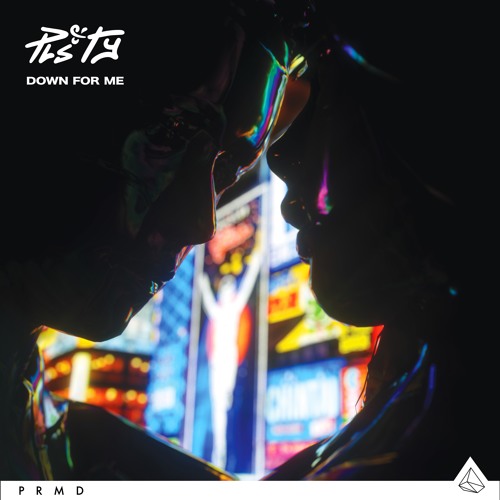 PLS&TY - Down For Me