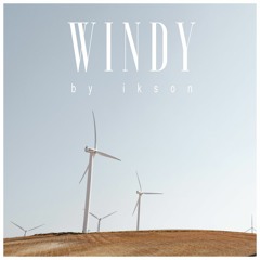 #70 Windy // TELL YOUR STORY music by ikson™