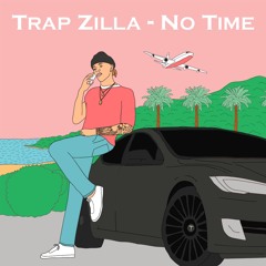 No Time (Prod. By Mxstvh)