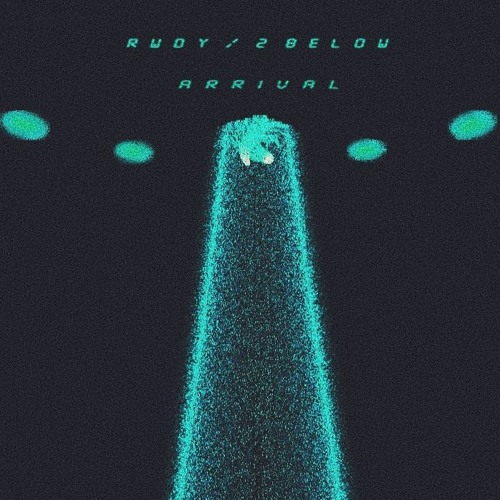 RWDY x 2 BELOW - ARRIVAL