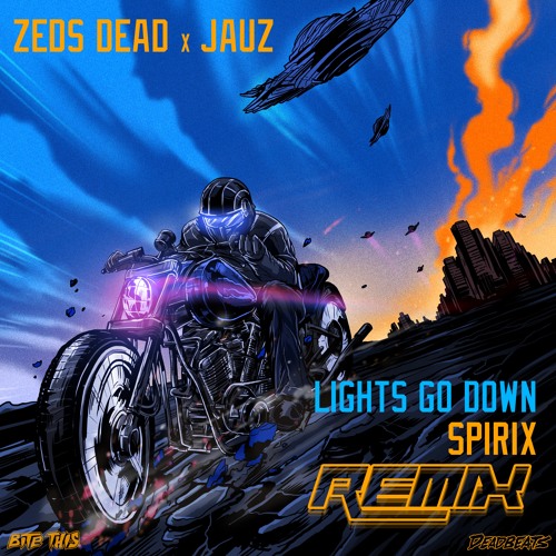 Zeds Dead & Jauz - Lights Go Down (Spirix Remix)
