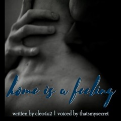 [podfic] Home Is A Feeling by cleo4u2 & thatsmysecret