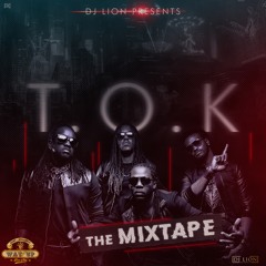 T.O.K MIXTAPE BY DJ URIEL BADILLA & WAY UP CR