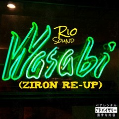 Wasabi (Ziron Re-UP)