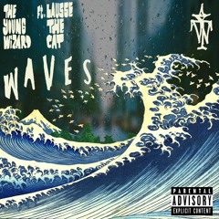 Waves (Feat. LAUSSE THE CAT)