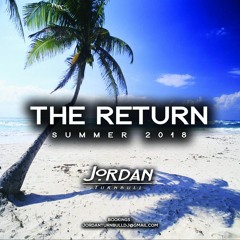 The Return (Summer 2018)