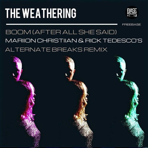 Boom "After All She Said" (Mariion Christiian & Rick Tedesco's Alternate Breaks Mix)