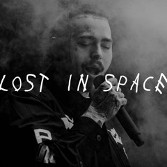 [FREE]Post Malone Type Beat - Lost In Space