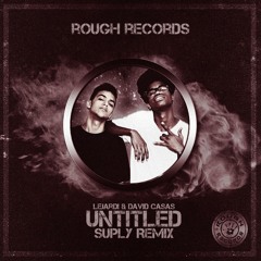 Lejardi & David Casas ft. Sosaman - Untitled (Suply Remix)