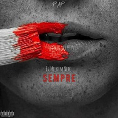 Alcinio Duke - Sempre Ft. Melkim Neto