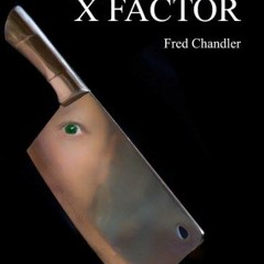 X FACTOR (music by Aaron Zigman)