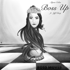 Boss Up Ft. Jeff Chery