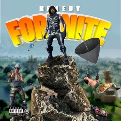 Remedy - Fortnite [ Prod. SLGHTWRK ]