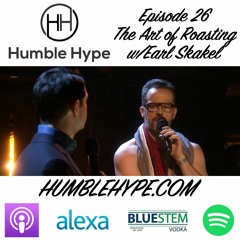 Humble Hype & Co - Debut Episode w/ Earl Skakel - Creator of the Inappropriate Earl Podcast