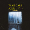 Take Care Mp3