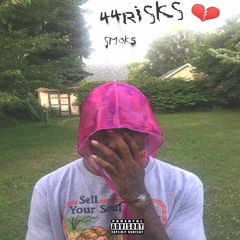 44RISKS (PROD. BY TRILLMATIC)