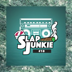 Slap Junkie #18 || Mozzy, Philthy Rich, BOE Sosa, Mike Sherm, D-Lo, OMB Peezy & more