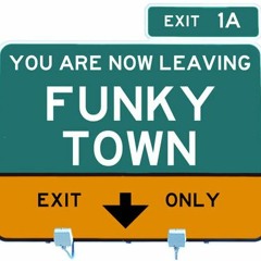Funky Town