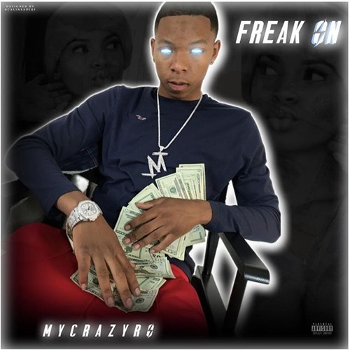 MyCrazyRo  Freak On