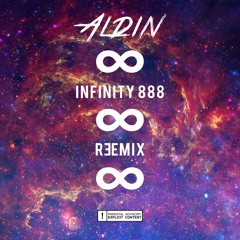 Aldin - Infinity 888 (Remix)