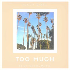 Too Much feat SergyMerg