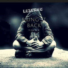 LeiShoo - Bring It Back (Ft.Cole The VII)