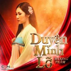 Duyen Minh Lo - Huong Tram