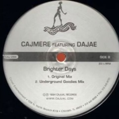 Cajmere - Brighter Days (underground goodies remix)