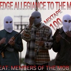 MEMBERS OF THE MOB