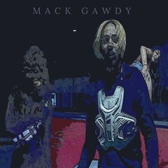 My Name Is Remix (Mack Gawdy)