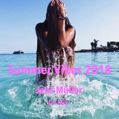 Summer Vibes 2018
